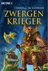 Zwergenkrieger: Roman (Die Zwergen-Saga 3) (German Edition)