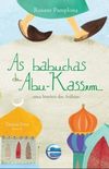 As Babuchas De Abu-kassem - Uma Histria Das Arbias