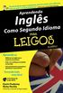 Aprendendo Ingls Como Segundo Idioma Para Leigos