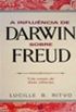 A Influncia de Darwin Sobre Freud