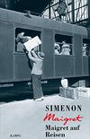 Maigret auf Reisen (Georges Simenon 51) (German Edition)