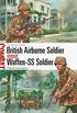 British Airborne Soldier vs Waffen-SS Soldier: Arnhem 1944 (Combat) (English Edition)