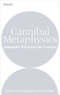 Cannibal Metaphysics (Univocal) (English Edition)