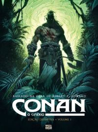Conan, O Cimério: Edição Definitiva - Volume 1