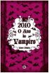 2010 O Ano do Vampiro
