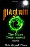 Magium: The Mage Tournament (Book2)