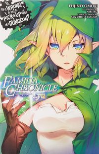 Is It Wrong to Try to Pick Up Girls in a Dungeon? Familia Chronicle, Volume 1 (light novel): Episode Lyu
