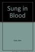 Sung in Blood