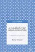 A Philosophy of Israel Education: A Relational Approach (English Edition)