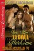 Two Men to Call Her Own [Menage Mountain 14] (Siren Publishing Menage Everlasting) (English Edition)