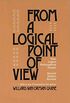 From a Logical Point of View: Nine Logico-Philosophical Essays, Second Revised Edition (English Edition)
