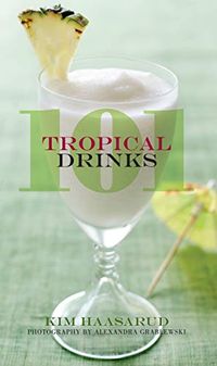 101 Tropical Drinks (English Edition)