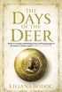Days Of The Deer, The