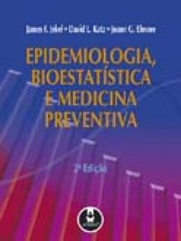 Epidemiologia, Bioestatstica e Medicina Preventiva