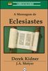 A Mensagem de Eclesiastes