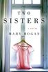 Two Sisters: A Novel (English Edition)