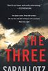 The Three: A Novel (English Edition)