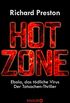 Hot Zone: Ebola, das tdliche Virus (German Edition)