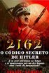 2162 - O Cdigo Secreto de Hitler