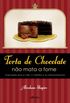Torta de Chocolate No Mata a Fome