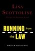 Running from the Law (English Edition)