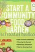 Start a Community Food Garden: The Essential Handbook (English Edition)