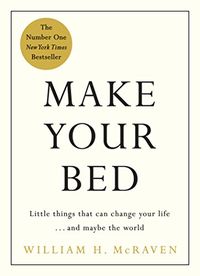 Make Your Bed: Small things that can change your life and maybe the world (English Edition)