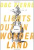 Lights Out in Wonderland - A Novel