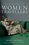 The Virago Book of Women Travellers