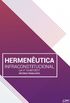Hermenutica infraconstitucional da Lei n 13.467/2017- Reforma Trabalhista
