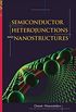 Semiconductor Heterojunctions and Nanostructures (Nanoscience & Technology) (English Edition)