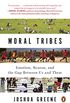 Moral Tribes: Emotion, Reason, and the Gap Between Us and Them (English Edition)
