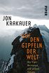 Auf den Gipfeln der Welt: Die Eiger-Nordwand und andere Trume (German Edition)