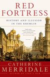 Red Fortress: History and Illusion in the Kremlin (English Edition)