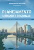 Planejamento urbano e regional: Minimizando dificuldades e crescimentos desordenados