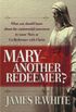 Mary - Another Redeemer?