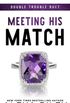 Meeting his Match