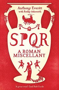 SPQR: A Roman Miscellany (English Edition)