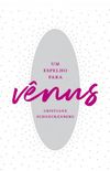 Um Espelho para Vênus
