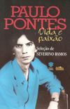 Paulo Pontes - Vida e Paixo
