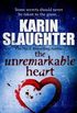 The Unremarkable Heart and Other Stories