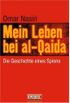 Mein Leben bei al-Qaida: Die Geschichte eines Spions -