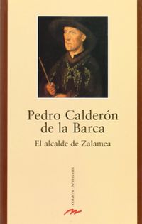 El Alcalde De Zalamea / the Zalamea Major