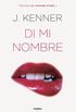 Di mi nombre (El affaire Stark 1) (Spanish Edition)