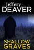 Shallow Graves (John Pellam Series Book 1) (English Edition)