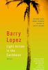 Light Action in the Caribbean: Stories (English Edition)