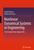Nonlinear Dynamical Systems in Engineering: Some Approximate Approaches (English Edition)