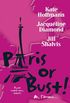 Paris or Bust!: An Anthology (English Edition)