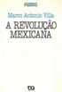 A revoluo mexicana (1910-1940)