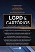 LGPD e Cartrios: Implementao e questes prticas
